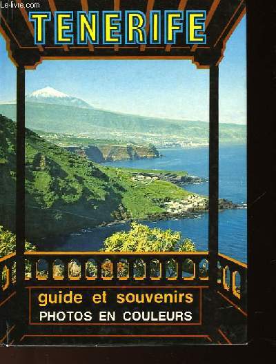 TENERIFE GUIDE ET SOUVENIRS