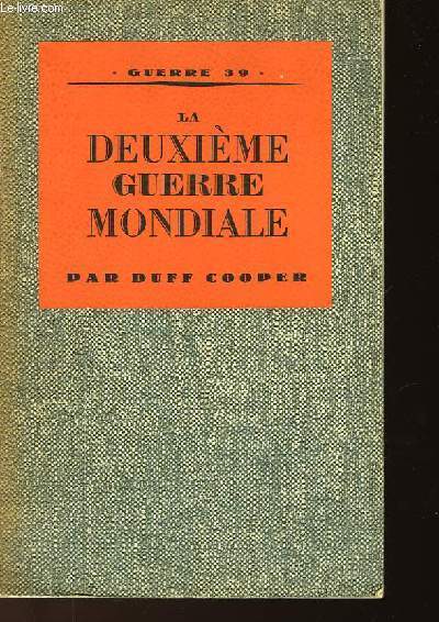 LA DEUXIEME GUERRE MONDIALE - PREMIERE PHASE