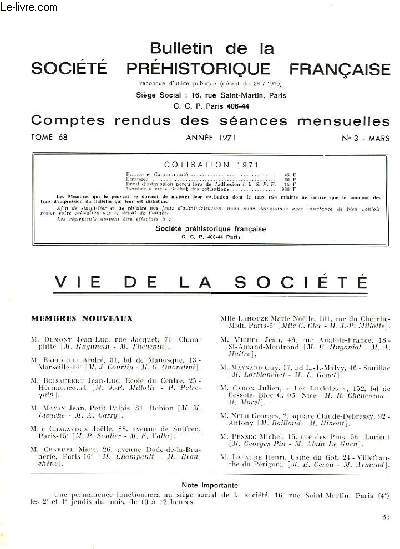 BULLETIN DE LA SOCIETE PREHISTORIQUE FRANCAISE - COMPTES RENDUS DES SEANCES MENSUELLES - ANNEE 1971 - TOME 68 - N3