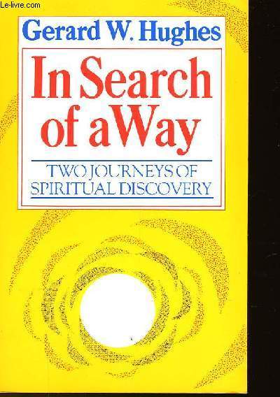 IN SEARCH OF A WAY