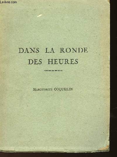 DANS LA RONDE DES HEURES