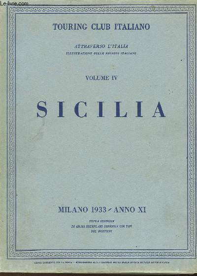 ATTRAVERSO L'ITALIA - VOLUME IV - SICILIA