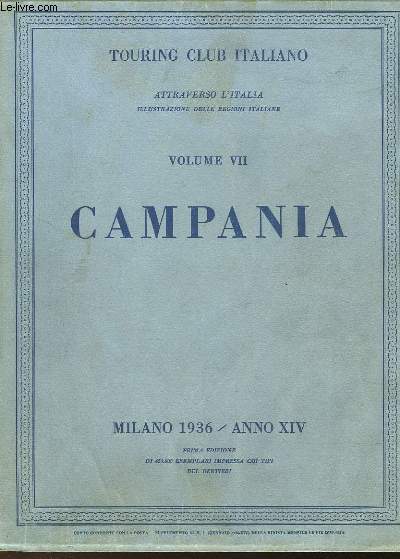 ATTRAVERSO L'ITALIA - VOLUME VII - CAMPANIA