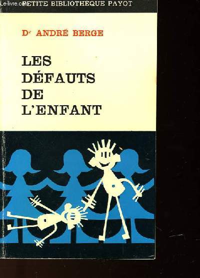 LES DEFAUTS DE L'ENFANT