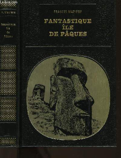 FANTASTIQUE ILE DE PAQUES