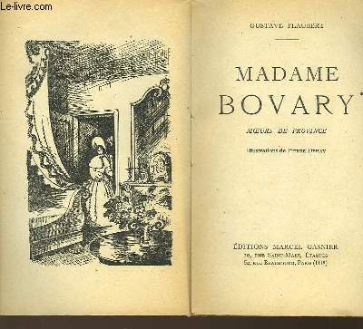 MADAME BOVARY - MOEURS DE PROVINCE