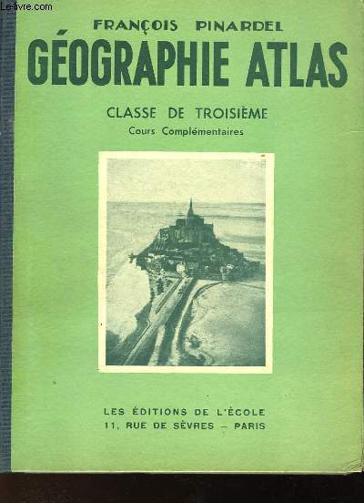 GEOGRAPHIE ATLAS - LA FRANCE ET L'UNION FRANCAISE