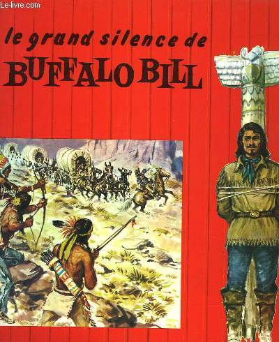 LE GRAND SILENCE DE BUFFALO BILL