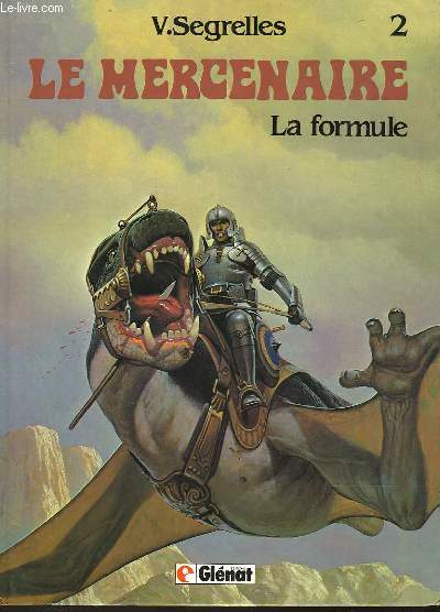 LE MERCENAIRE - T.2 - LA FORMULE - SEGRELLES V. - 1984 - Afbeelding 1 van 1