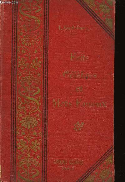 FAITS CELEBRES ET MOTS FAMEUX