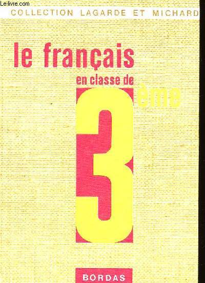LE FRANCAIS EN CLASSE DE 3me