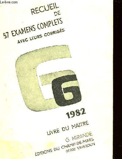 RECUEIL DE 57 EXAMENS COMPLETS AVEC LEURS CORRIGES - MIRANDE G. - 1983 - Bild 1 von 1