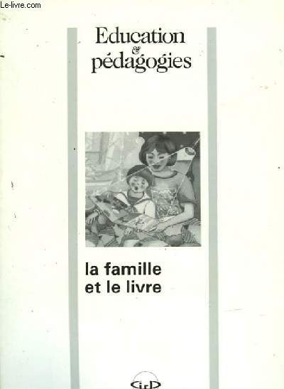 EDUCATION ET PEDAGOGIES N3 - LA FAMILLE ET LE LIVRE