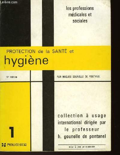 PROTECTION DE LA SANTE ET HYGIENE