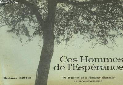 CES HOMMES DE L'ESPERANCE