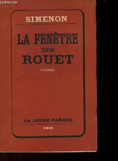 LA FENETRE DES ROUET