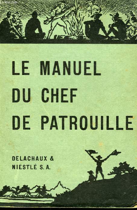 LE MANUEL DU CHEF DE PATROUILLE
