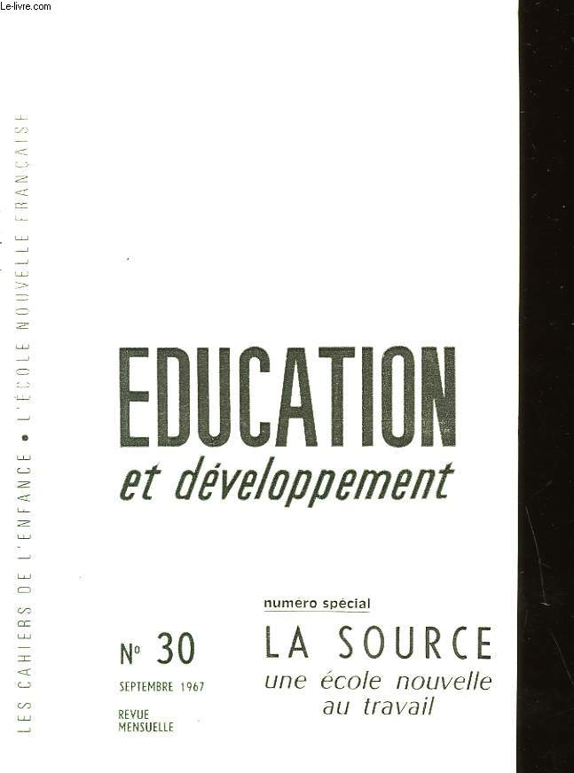 EDUCATION ET DEVELOPPEMNET : LA SOURCE UNE ECOLE AU TRAVAIL N30