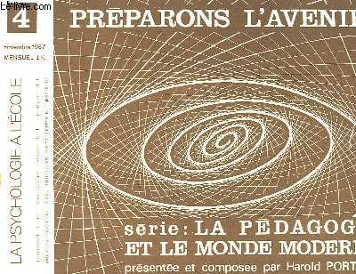 PREPARONS L'AVENIR SERIE: LA PEDAGOGIE ET LE MONDE MORDERNE N4