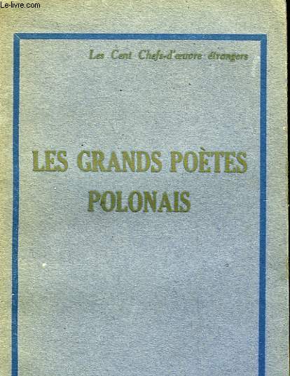 LES GRANDS POETES POLONAIS