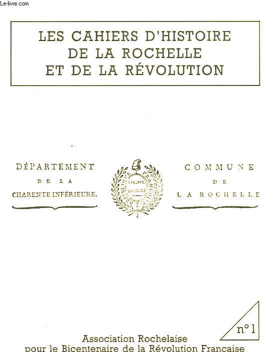 BULLETIN N°1 POUR L'ASSOCIATION ROCHELAISE POUR LE BICENTENAIRE DE LA REVOLUTION FRANCAISE