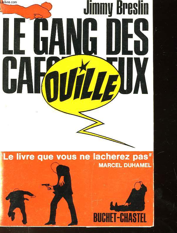 LE GANG DES CAFOUILLEUX - THE GANG THAT COUDN'T SHOOT STRAIGHT