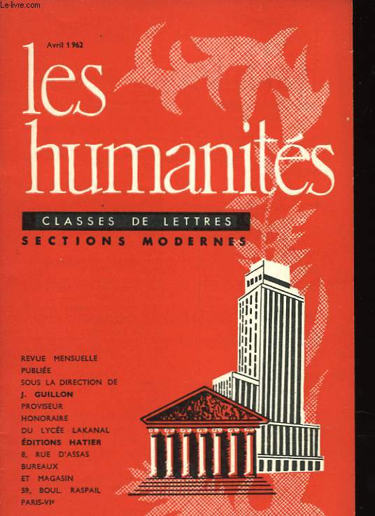 LES HUMANITES N47 - CLASSES DE LETTRES - SECTIONS CLASSIQUES