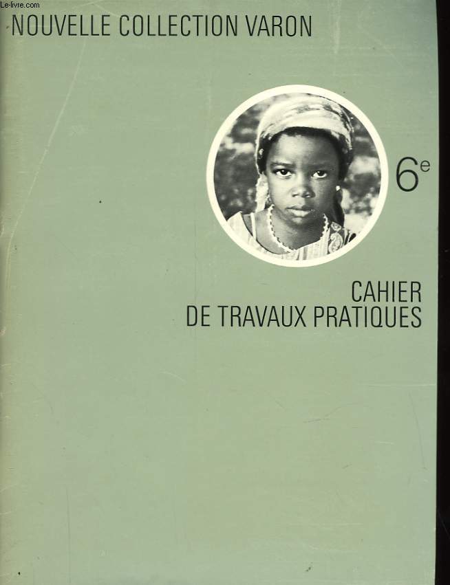 CAHIERS DE TRAVAUS PRATIQUES - GEOGRAPHIE 6 - L'AFRIQUE