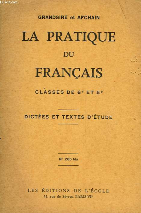 LA PRATIQUE DU FRANCAIS CLASSES DE 6 5