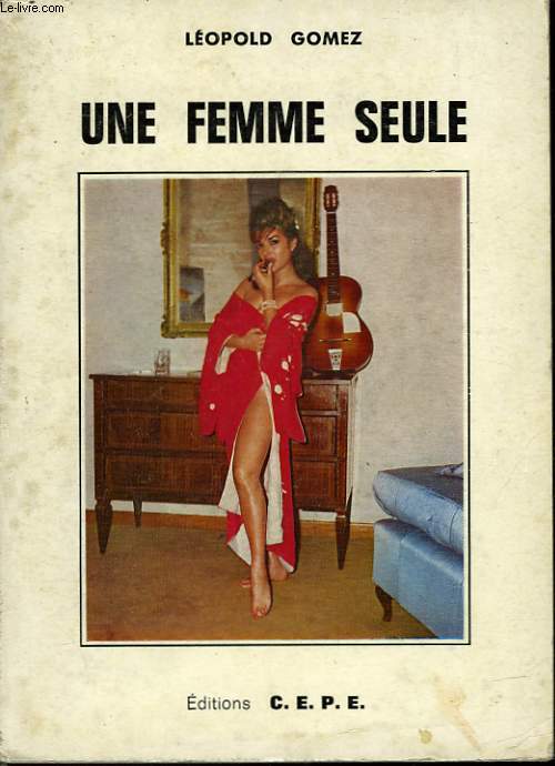 UNE FEMME SEULE