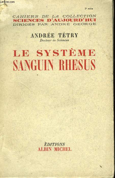 LE SYSTEMEN SANGUIN RHESUS