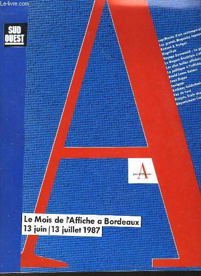 LE MOIS DE L'AFFICHE A BORDEAUX 13 JUIN / 13 JUILLET 1987