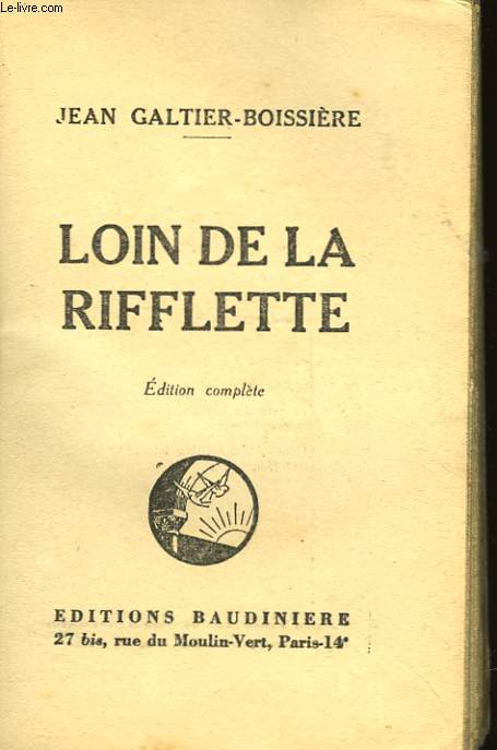 LOIN DE LA RIFFLETTE