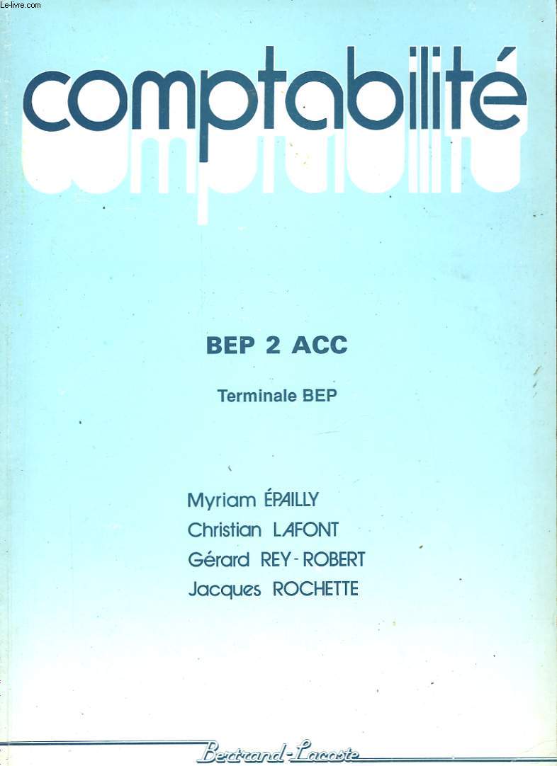 COMPTABILITE BEP 2 - ADMINISTRATON COMMERCIALE ET COMPTABLE - TERMINALE BEP