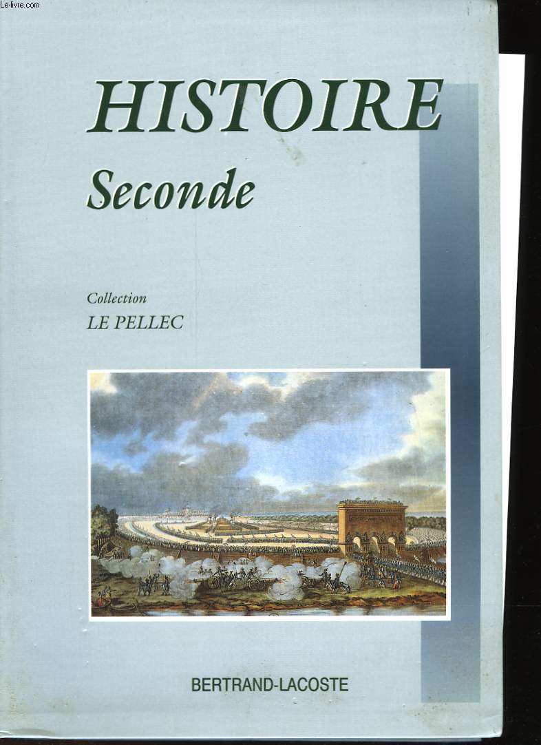 HISTOIRE SECONDE ( LIVRE DE L'ELEVE ET EXTRAIT DU LIVRE POUR LE PROFESSEUR)