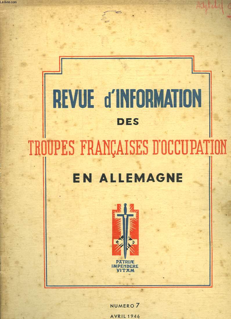 REVUE D'INFORMATION DES TROUPES FRANCAISES D'OCCUPATION EN ALLEMAGNE - NUMERO 7