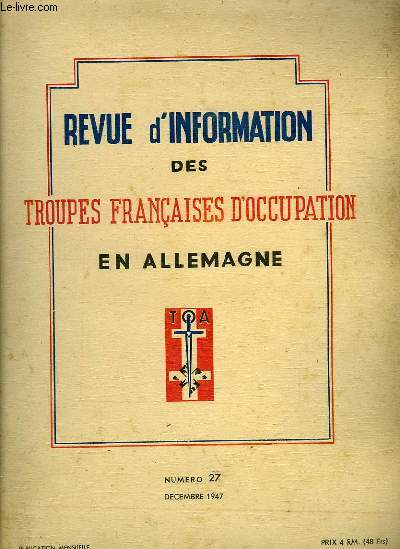 REVUE D'INFORMATION DES TROUPES FRANCAISES D'OCCUPATION EN ALLEMAGNE - NUMERO 27