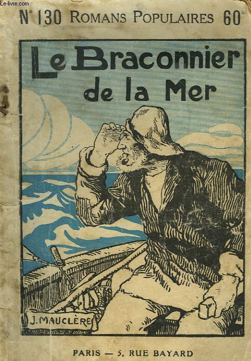LE BRACONNIER DE LA MER