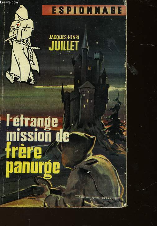 L'ETRANGE MISSION DE FRERE PANURGE