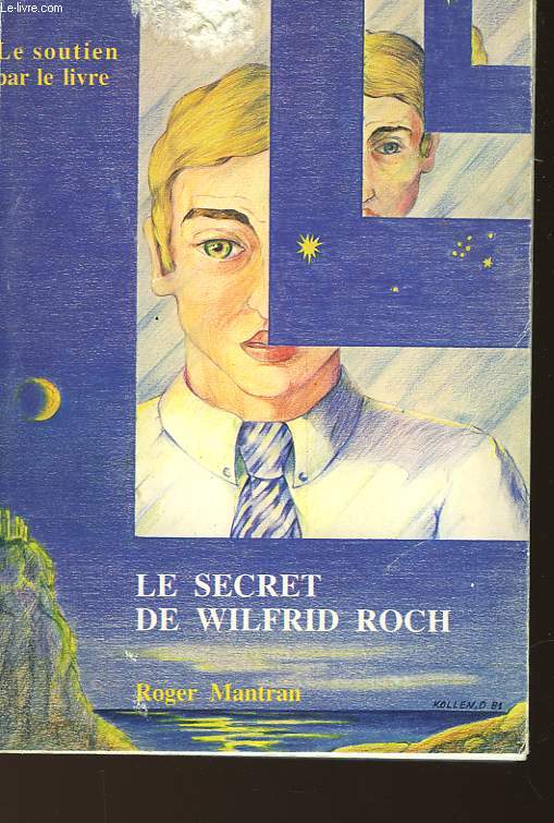 LE SECRET DE WILFRID ROCH