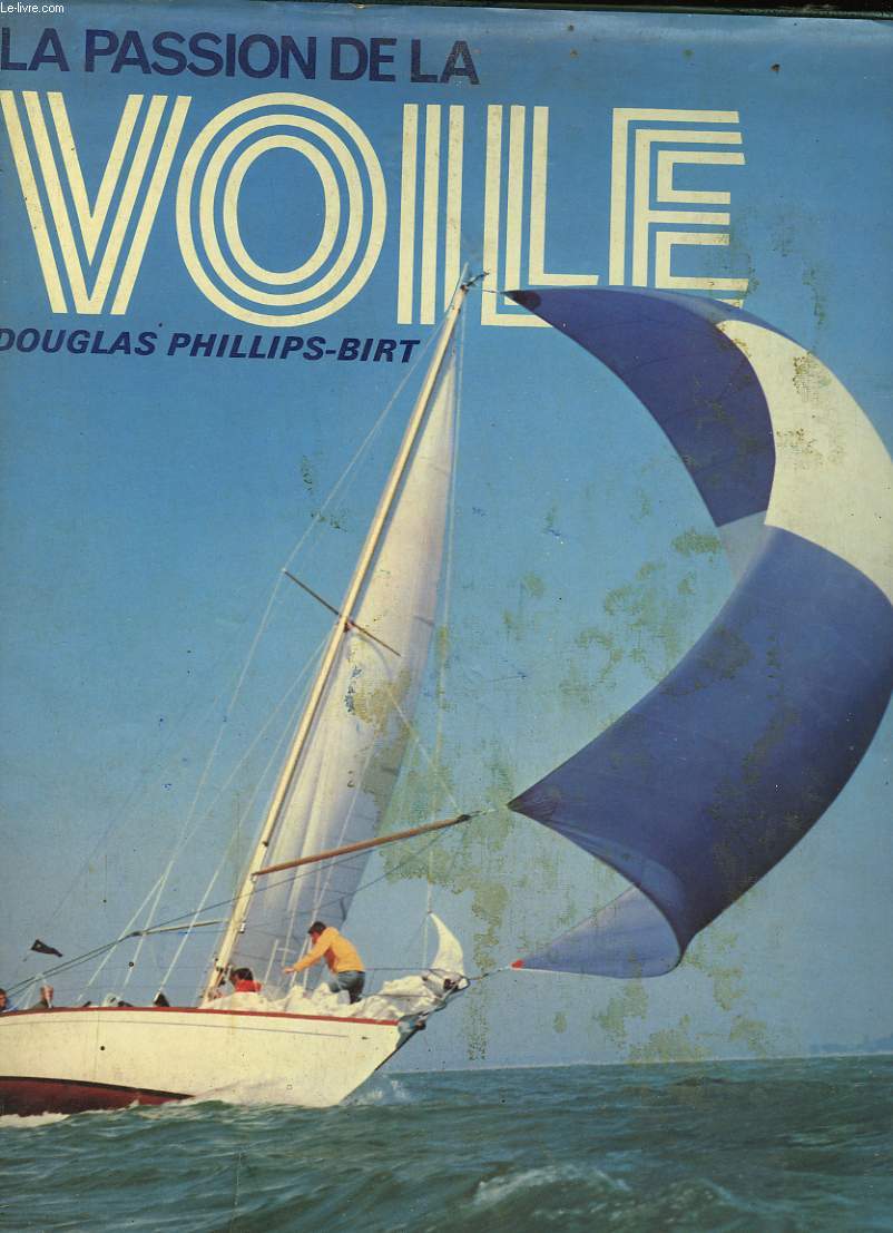 LA PASSION DE LA VOILE