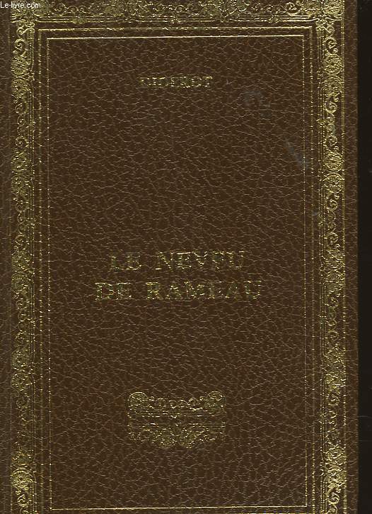 LE NEUVEU DE RAMEAU - SUIVI DE - LA RELIGIEUSE - SUIVI DE - LE REVE DE D'ALEMBERT