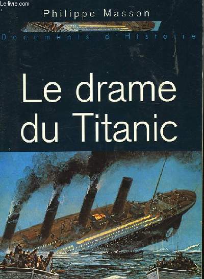 LE DRAME DU TITANIC