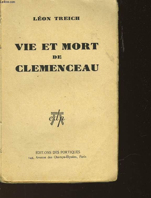 VIE ET MORT DE CLEMENCEAU