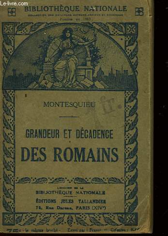 GRANDEUR ET DECADENCE DES ROMAINS