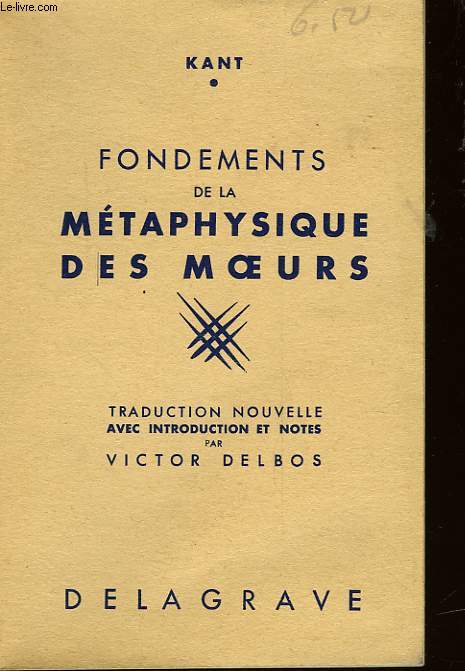 FONDEMENTS DE LA METHAPHYSIQUE DES MOEURS