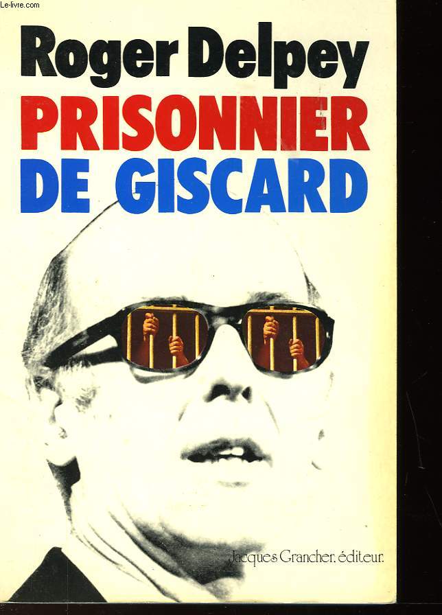 PRISONNIER DE GISCARD