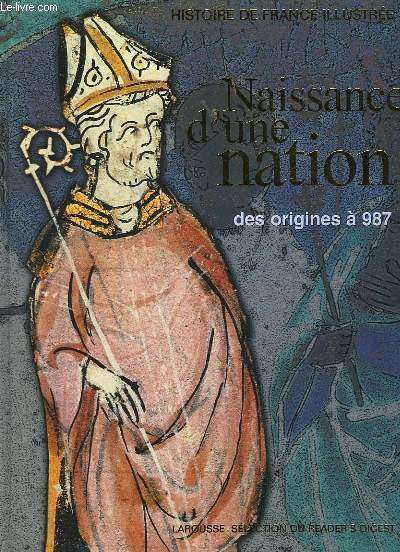 NAISSANCE D'UNE NATION DES ORIGINES A 987