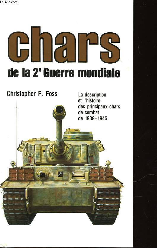 CHARS DE LA 2 GUERRE MONDIALE