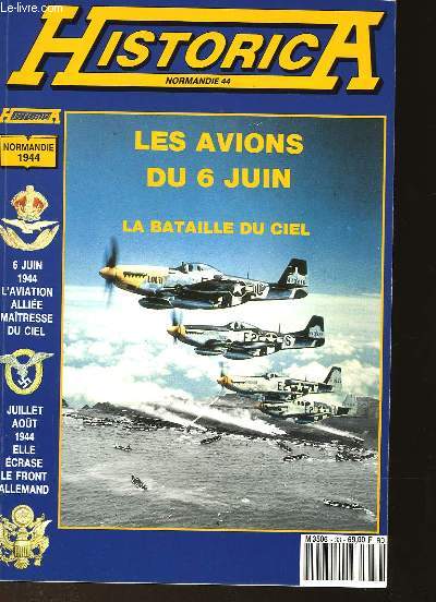 LES AVIONS DU 6 JUIN DANS LA BATAILLE DU CIEL